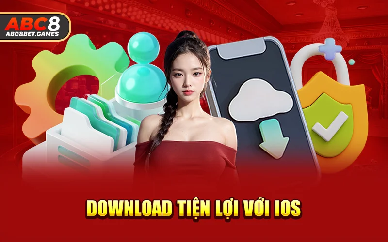 Download tiện lợi với IOS