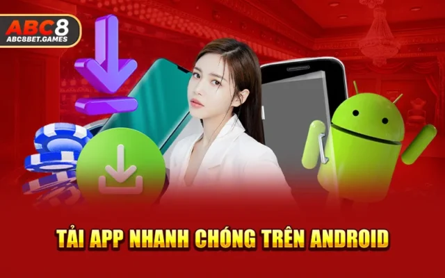 Tải app nhanh chóng trên Android