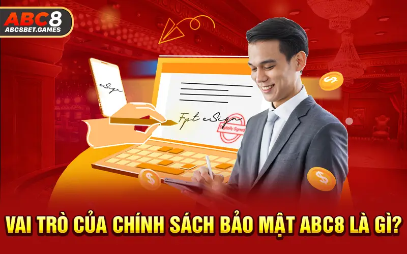 Vai trò của chính sách bảo mật ABC8 là gì?